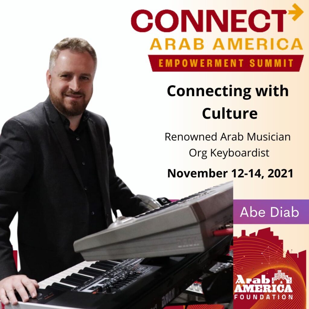 Arab America Foundation Announces its Speakers for the CONNECT Arab America: Empowerment Summit