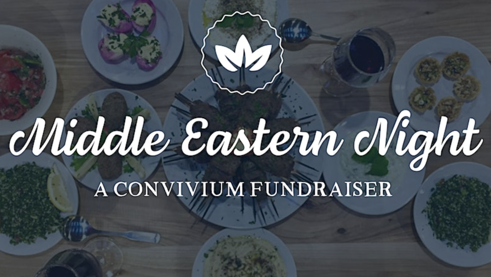 Middle Eastern Night : A Convivium Fundraiser