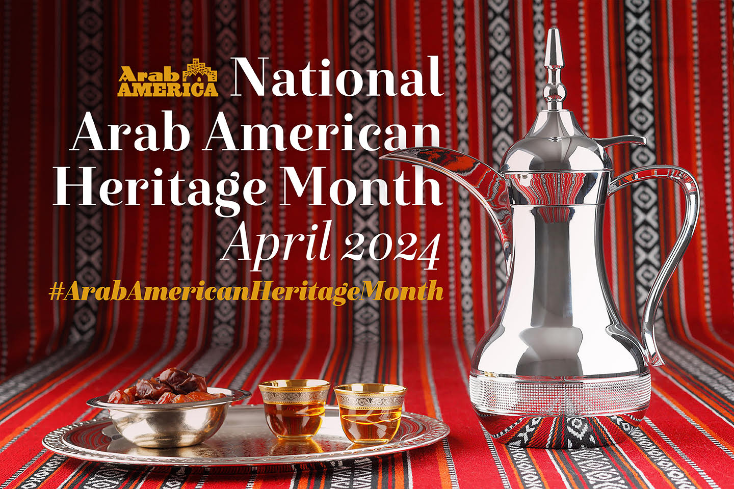 Arab Americans Commemorate National Arab American Heritage MonthApril