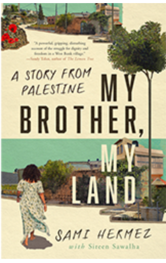 MENA Monday | Book Talk | My Brother, My Land: A Story from Palestine