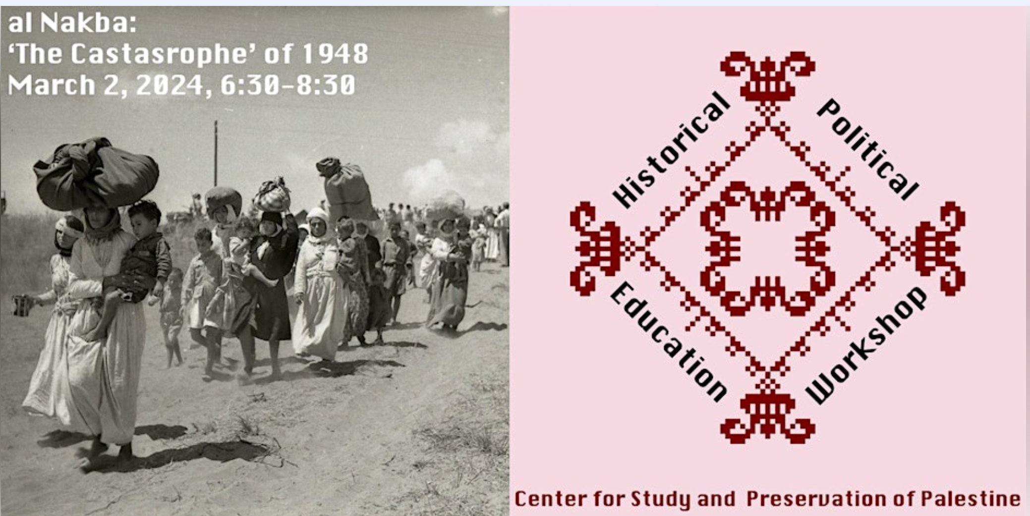 Historical and Political Education Series: The Nakba 1947, 1948,1949