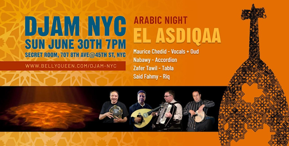 Djam NYC Arabic Night with Live Music + Belly Dance