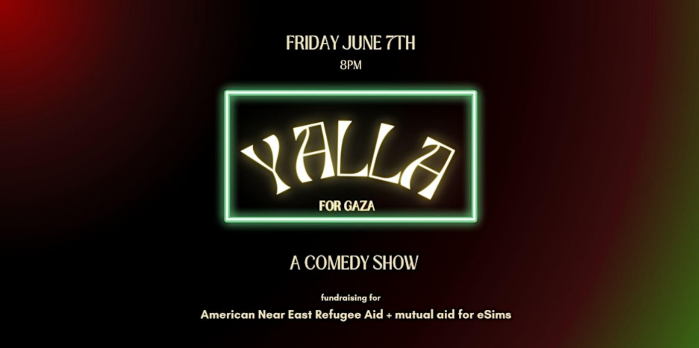 Yalla (for Gaza): A Comedy Show