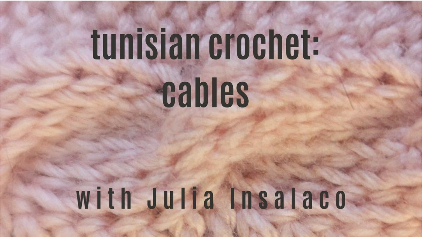 Tunisian Crochet: Cables