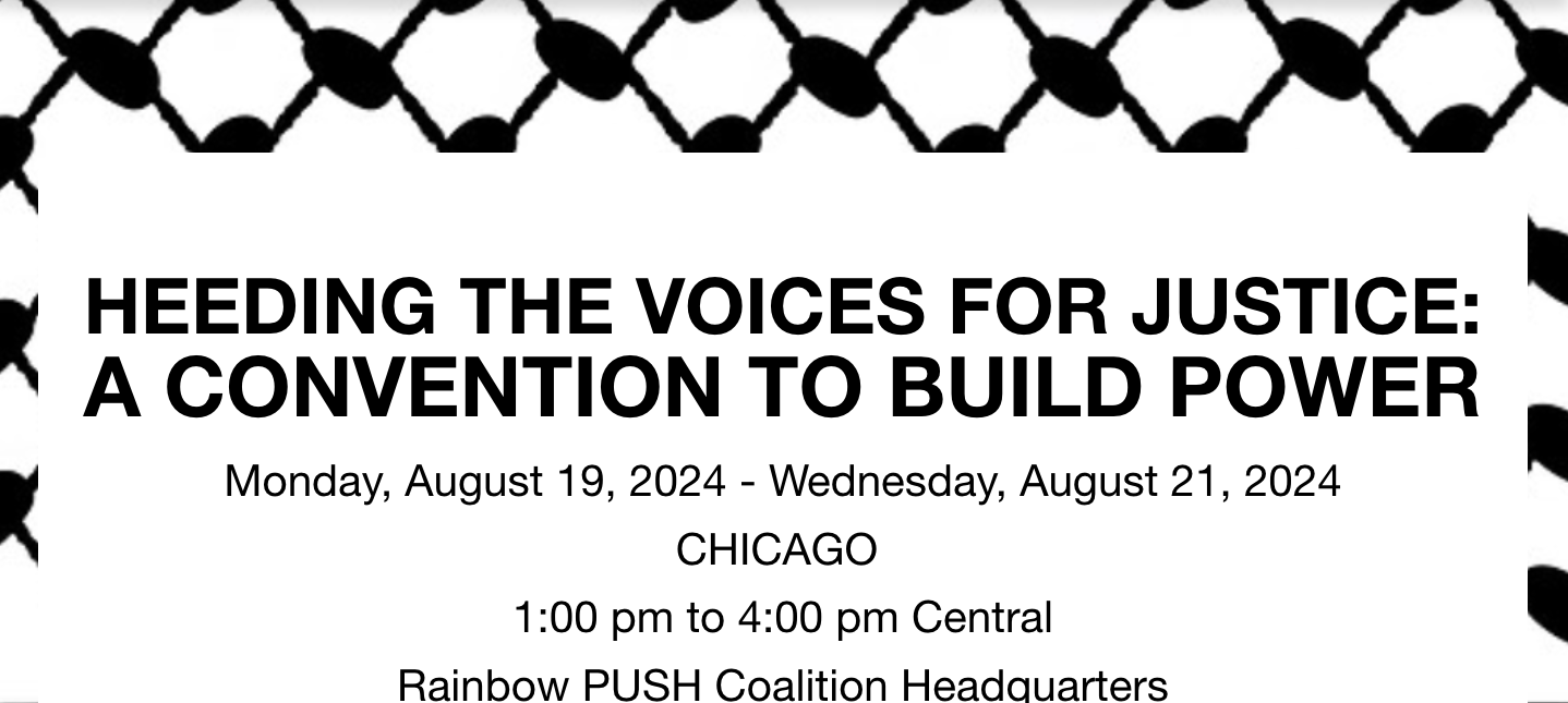 Heeding the Voices for Justice: A Convention to Build Power