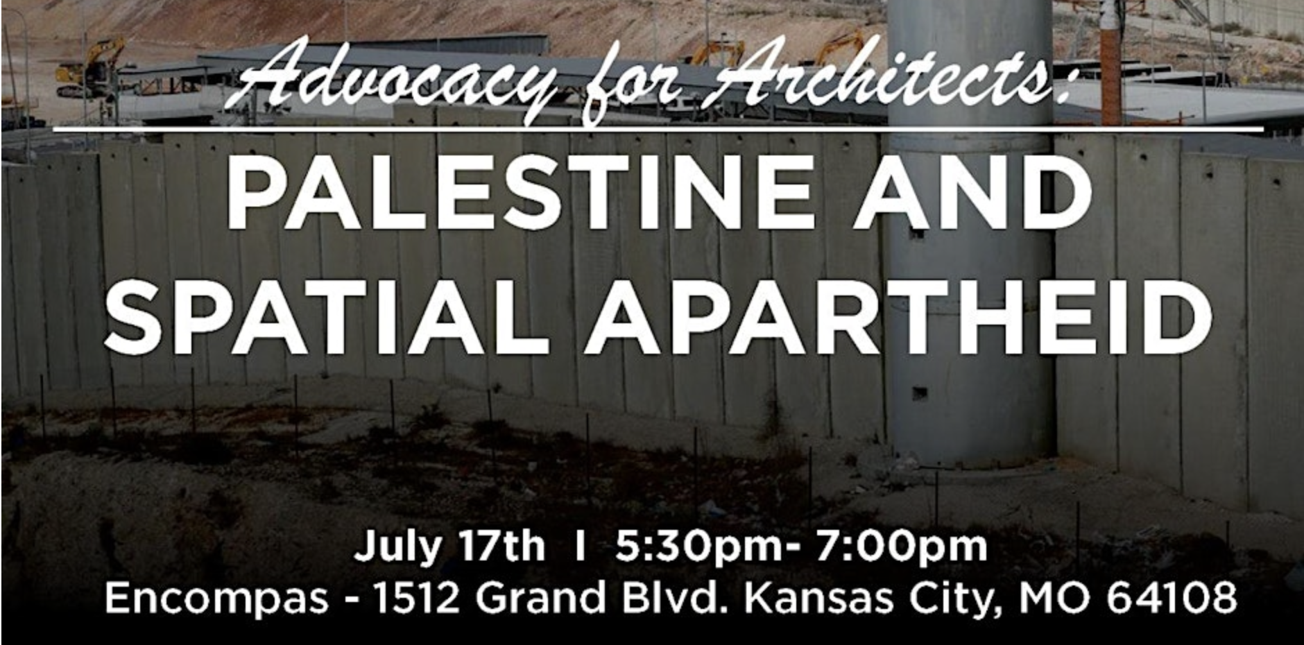 NOMAKC Coffee Talk - Advocacy for Architects: Palestine & Spatial Apartheid