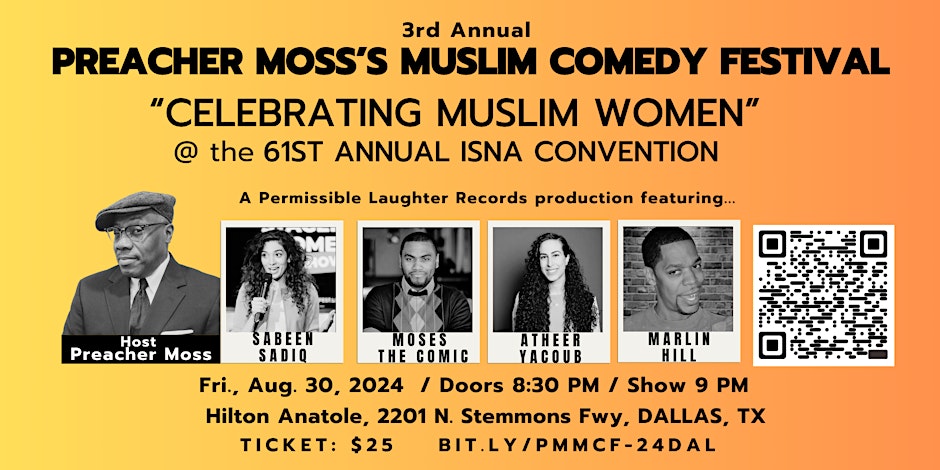 Preacher Moss's Muslim Comedy Festival @ ISNA 2024