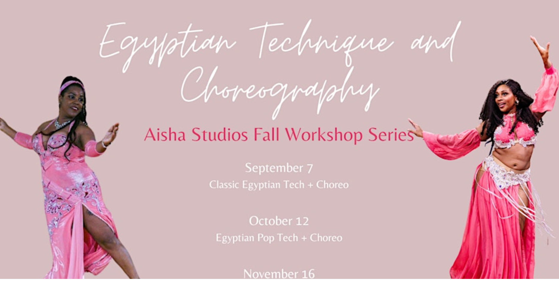 Egyptian Bellydance Workshops at Aisha Studios!