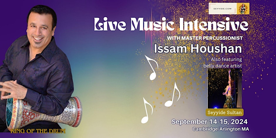 Belly Dance Live Music Intensive with Issam Houshan