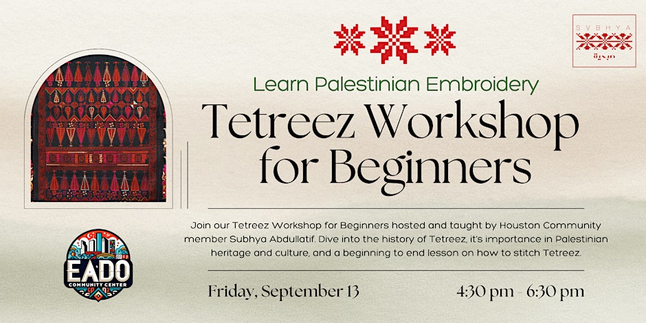 Learn Palestinian Embroidery: Tetreez Workshop