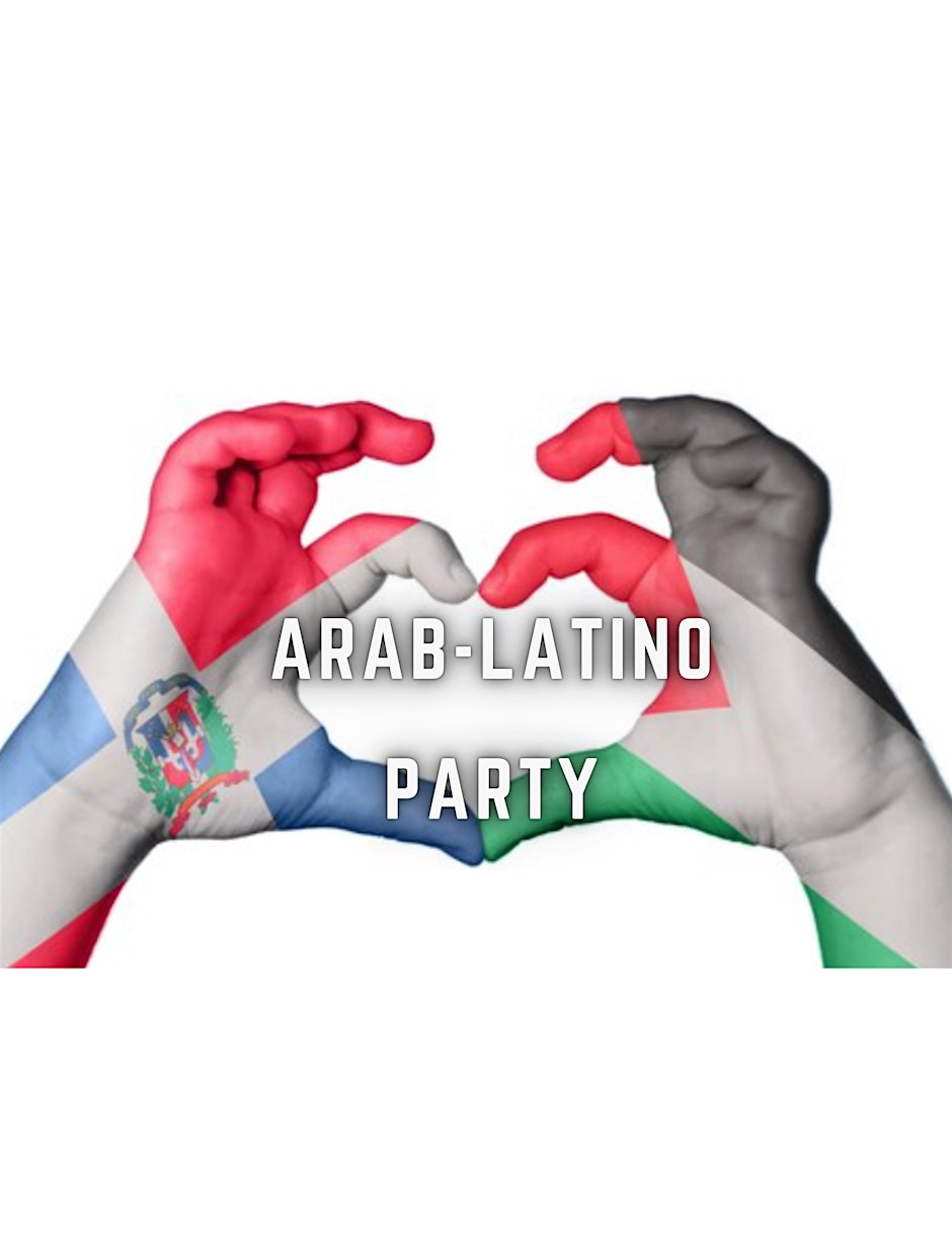 ARAB & LATINO PARTY