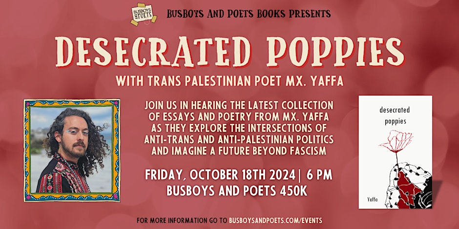 DESECRATED POPPIES with Mx. Yaffa | A Busboys and Poets Books Presentation