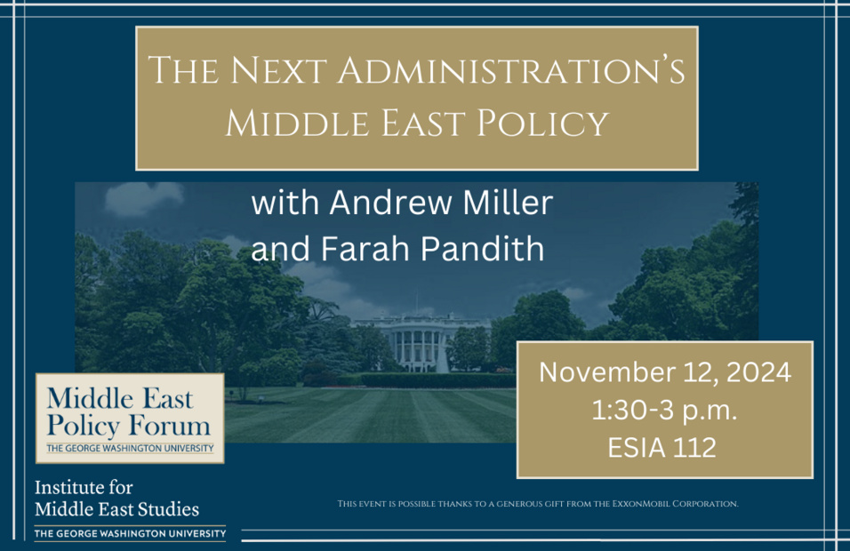 The Next Administration's Middle East Policy