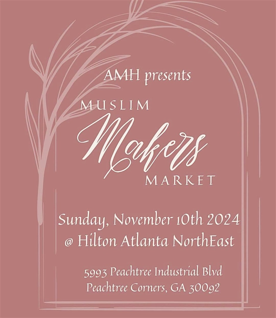 AMH Presents Muslim Makers Market