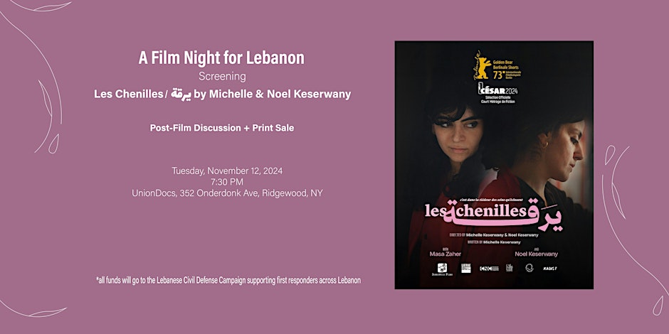 'Les Chenilles' - A Film Night For Lebanon