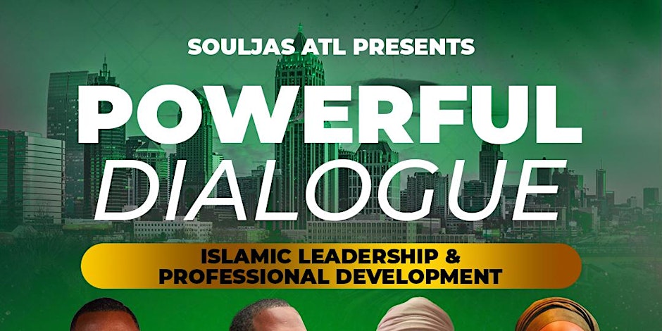 Powerful Dialogue: Islamic Leadership & Professional Development Panel