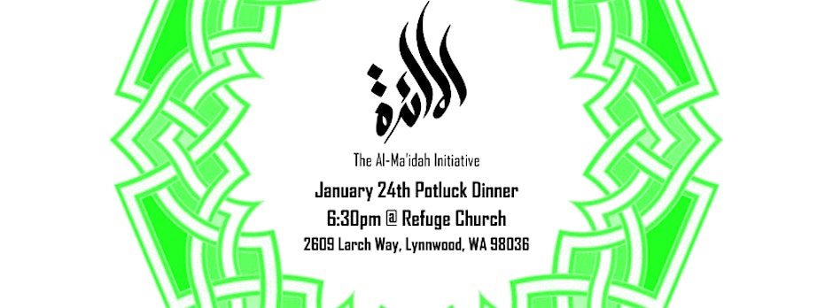 Potluck dinner for Christians and Muslims - Jan 24th