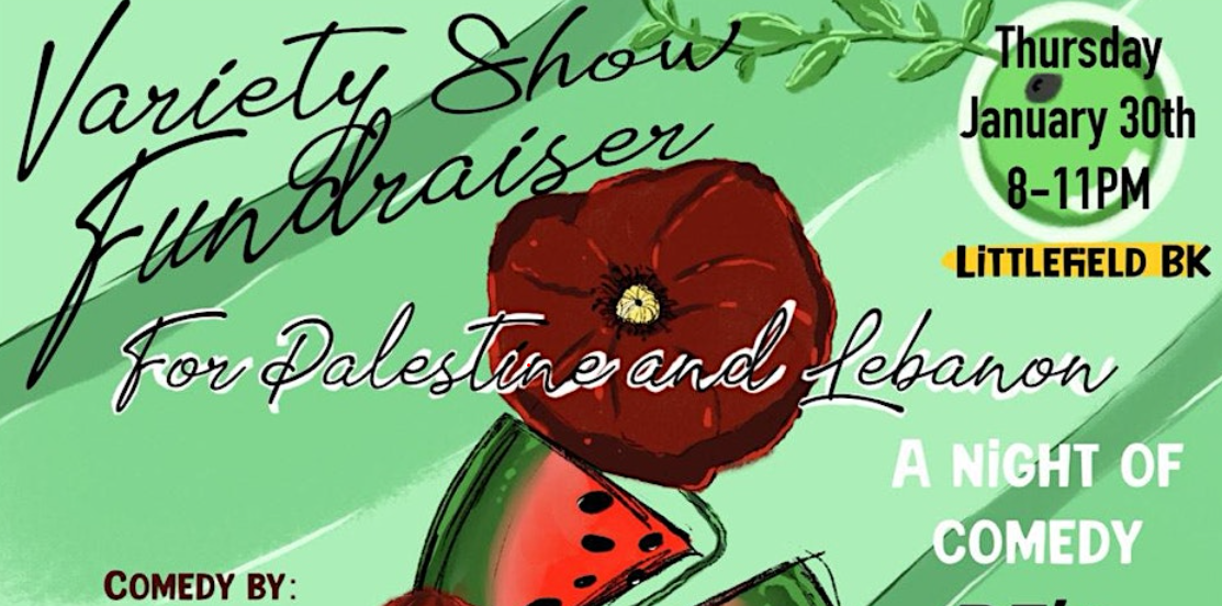 Variety Show Fundraiser for Palestine & Lebanon