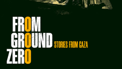 From Ground Zero: Stories from Gaza