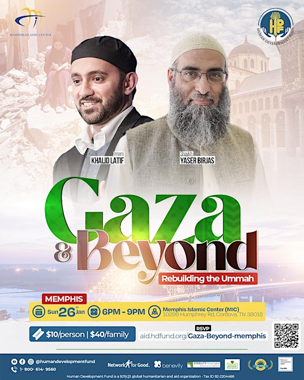 Gaza and Beyond: Rebuilding the Ummah — Memphis