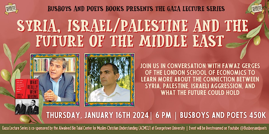 Syria, Israel/Palestine and the Future of the Middle East | Gaza Lecture