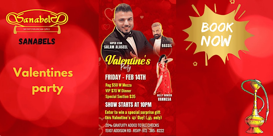 VALENTINES DAY - ARABIC NIGHT - FEB 14 - SALAM ALASEEL -BASSIL-VANNESA